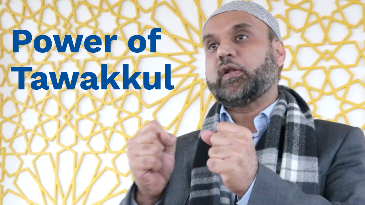 Power of Tawakkul. Friday Khutbah by Farooq Murad